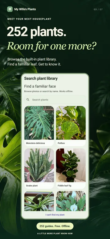 252 plants. Room for one more? The plant library, a grid of photographs to browse or search.